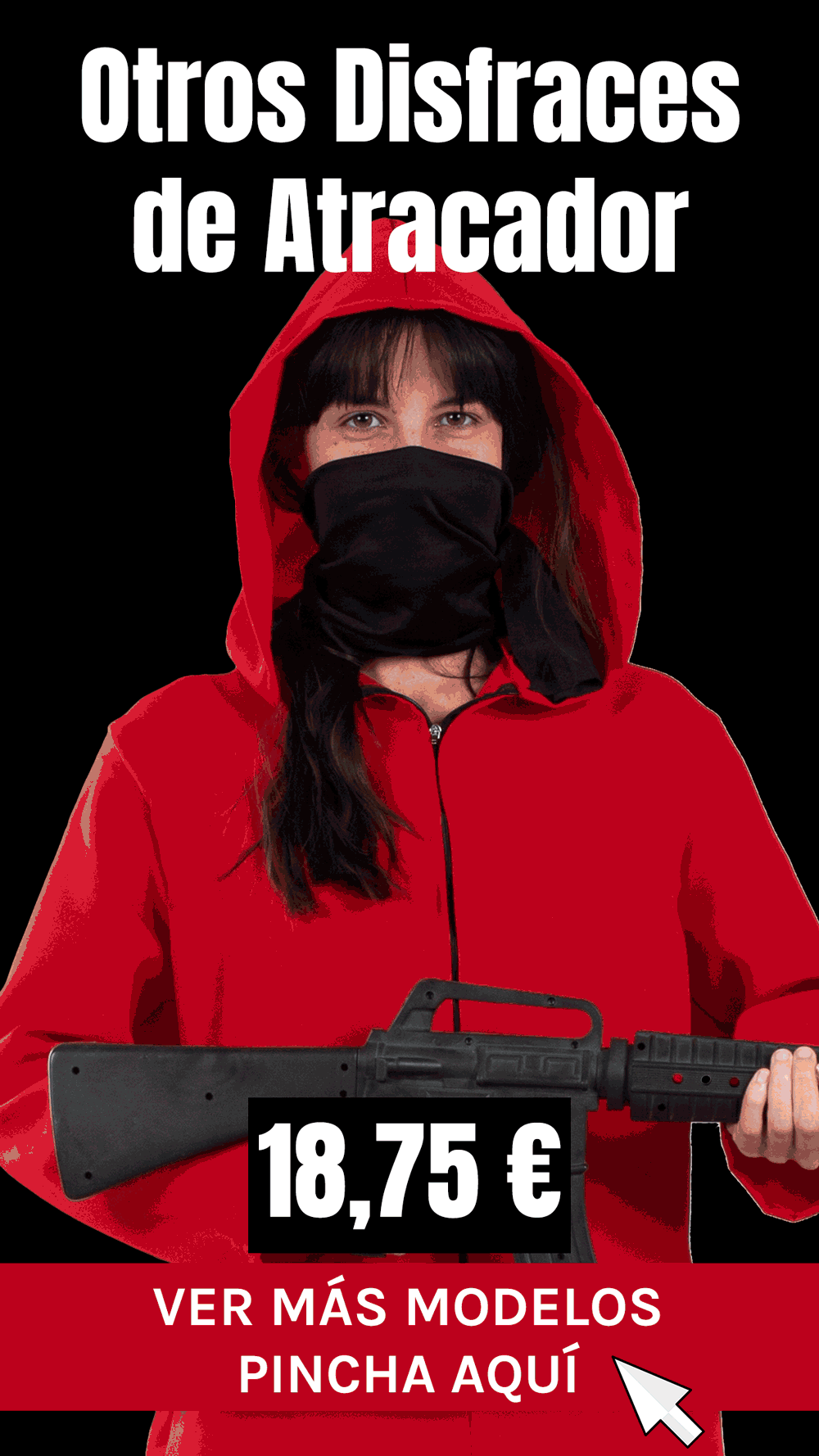 Disfraces de Atracadores